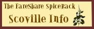 Click here to see an article on the Scoville Heat  Units measurement of peppers.