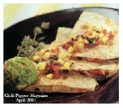 Poblano and Rosemary
Potato Quesadillas
Chili Pepper Magazine, April 2001